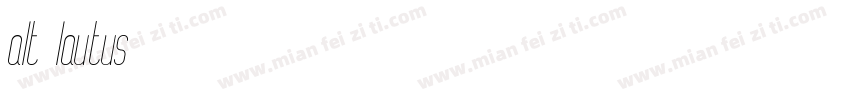 alt lautus字体转换